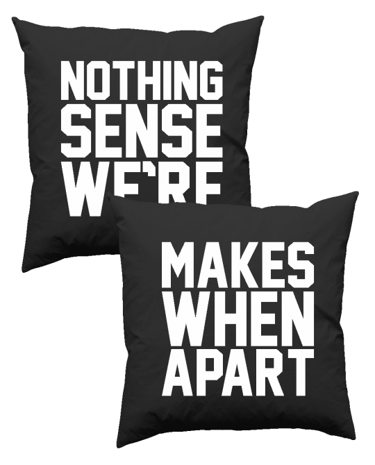 Nothing sense we're